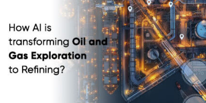 AI is transforming Oil and Gas Exploration AI is transforming Oil and Gas Exploration