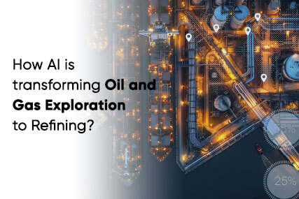 AI is transforming Oil and Gas Exploration