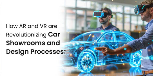 AR and VR are Revolutionizing Car Showrooms AR and VR are Revolutionizing Car Showrooms
