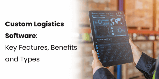 Custom Logistics Software Custom Logistics Software