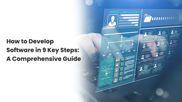 How to Develop Software in 9 Key Steps