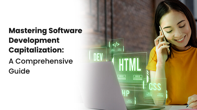 Mastering Software Development Capitalization