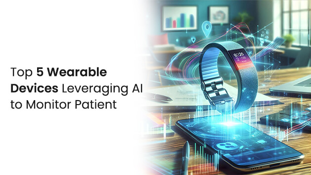 Top 5 Wearable Devices Leveraging AI