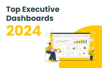Top Executive Dashboards 2024 For Frontline Managers