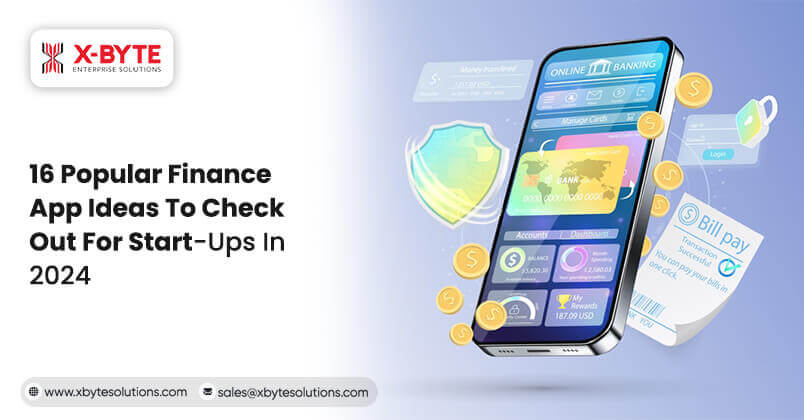 16-popular-finance-app-ideas-to-check-out-for-start-ups-in-2024