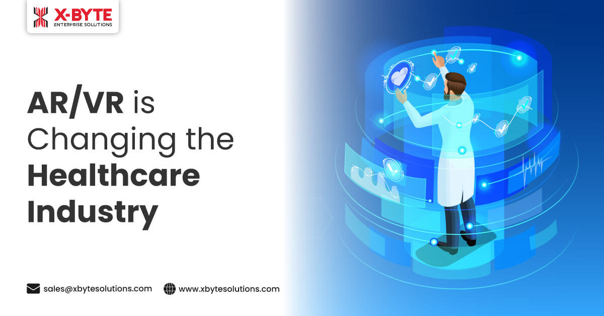 How-AR-VR-is-Changing-the-Healthcare-Industry