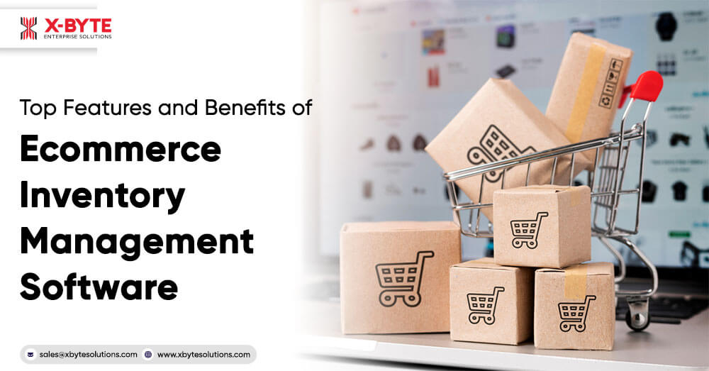 Top-Features-and-Benefits-of-Ecommerce-Inventory-Management-Software