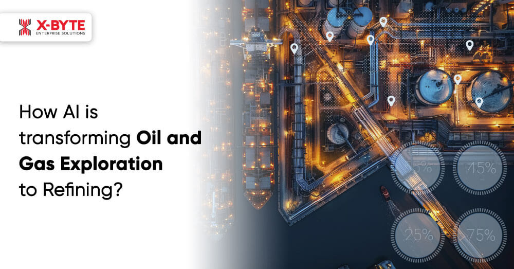 How-AI-is-transforming-Oil-and-Gas-Exploration-to-Refining