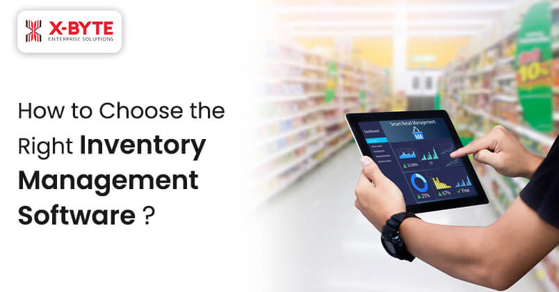 How to Choose the Right Inventory Management Software