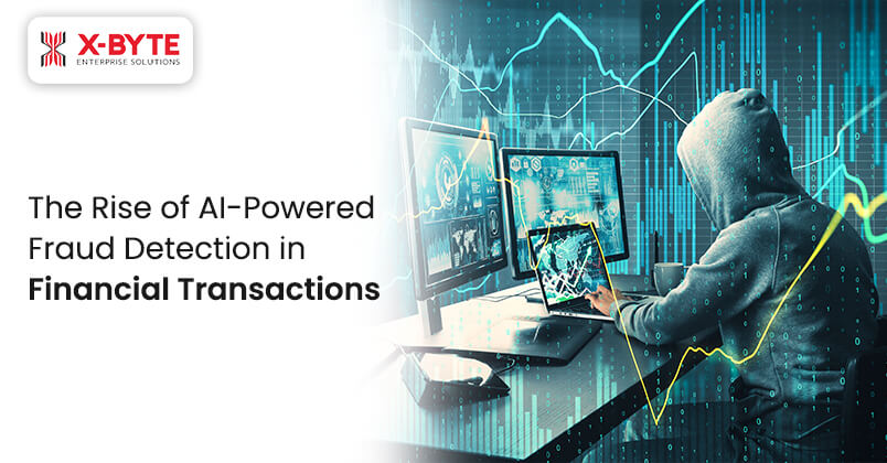 The-Rise-of-AI-Powered-Fraud-Detection-in-Financial-Transactions