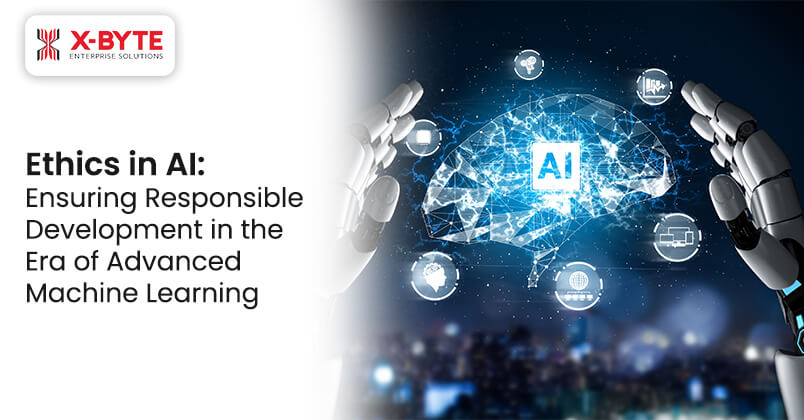 Ethics-in-AI-Ensuring-Responsible-Development-in-the-Era-of-Advanced-Machine-Learning