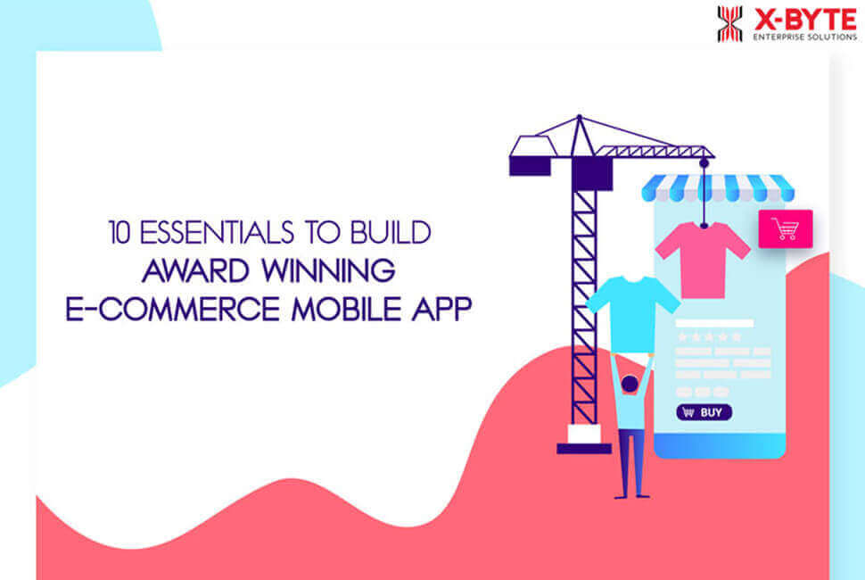 10-Essentials-to-Build-Award-Winning-Ecommerce-Mobile