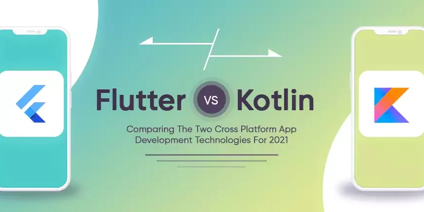 Flutter VS Kotlin Comparing The Two Cross Platform App Development Technologies For 2021_Thum Flutter VS Kotlin Comparing The Two Cross Platform App Development Technologies For 2021_Thum