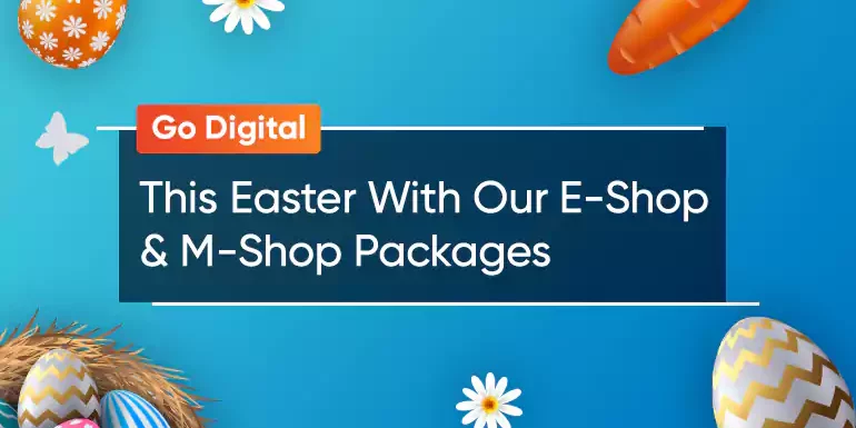 Go Digital This Easter With Our E-Shop and M-Shop Packages-thumb