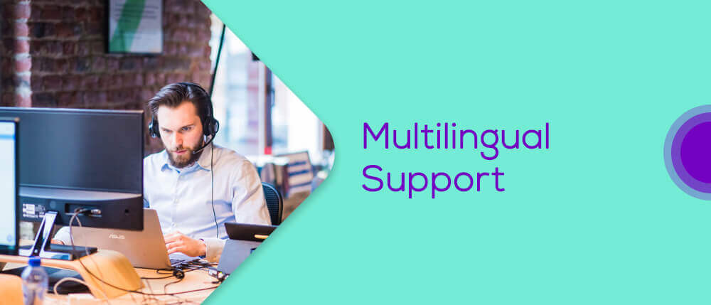 Multilingual Support