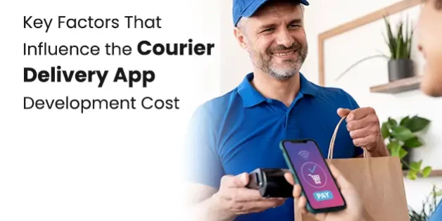 Courier Delivery App Development Cost