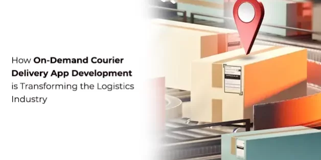 Courier Delivery App Development in Logistics