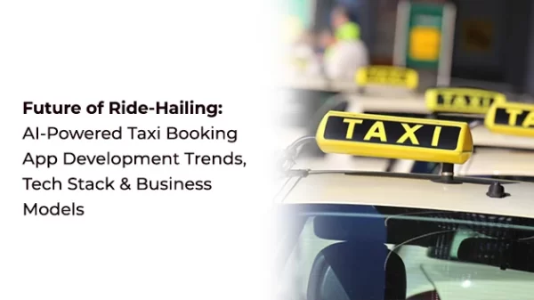 AI-Powered Taxi Booking App Development