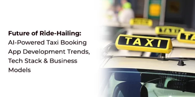 AI-Powered Taxi Booking App Development